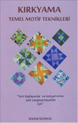 Kırkyama Temel Motif Teknikleri