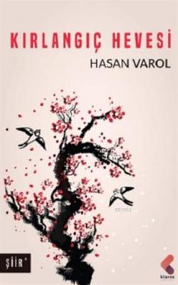 Kırlangıç Hevesi Hasan Varol