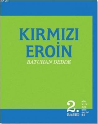 Kırmızı Eroin