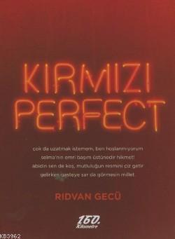 Kırmızı Perfect Rıdvan Gecü