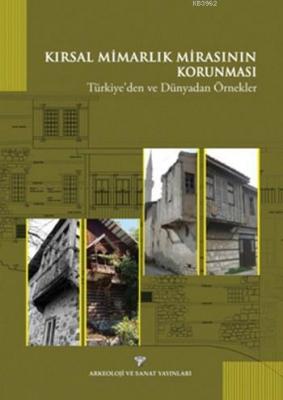 Kırsal Mimarlık Mirasının Korunması