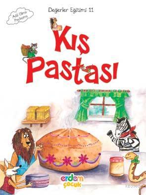 Kış Pastası - Adil Olma - Paylaşma