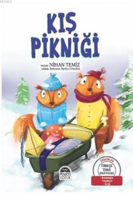 Kış Pikniği - Türkçe Tema Hikâyeleri Nihan Temiz