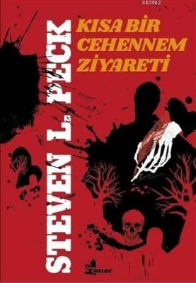 Kısa Bir Cehennem Ziyareti Steven L. Peck