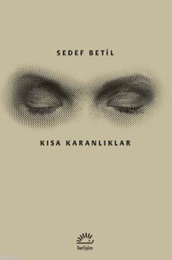 Kısa Karanlıklar