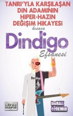 Kısaca Dindigo Efsanesi