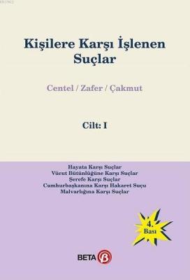 Kişilere Karşı İşlenen Suçlar Cilt: 1
