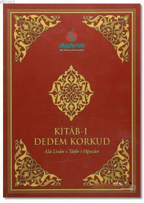 Kitab-ı Dedem Korkud (Ciltsiz) Dede Korkut