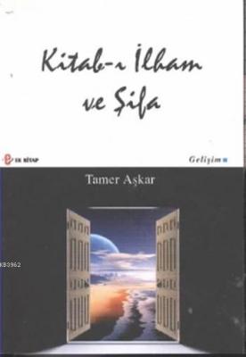 Kitab-ı İlham ve Şifa Tamer Aşkar
