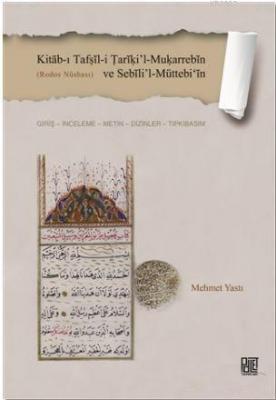 Kitab-ı Tafil-i Tariki'l-Muarrebin ve Sebili'l-Müttebi'in Mehmet Yastı