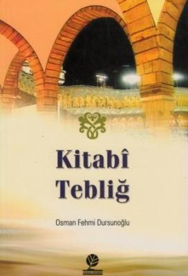 Kitabi Tebliğ Osman Fehmi Dursunoğlu
