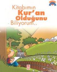 Kitabımın Kur'an Olduğunu Biliyorum
