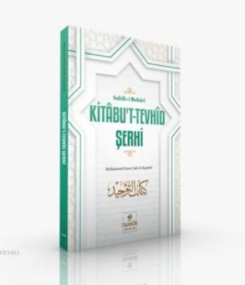 Kitâbu't-Tevhîd Şerhi