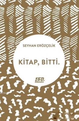 Kitap, Bitti.