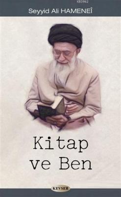 Kitap ve Ben Ayetullah Seyyid Ali Hamenei
