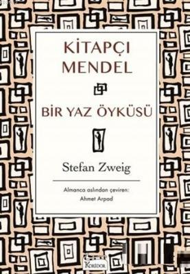 Kitapçı Mendel - Bir Yaz Öyküsü Stefan Zweig