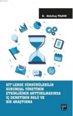 KİT'lerde Sürdürülebilir Kurumsal Yönetimin Etkinliğinin Arttırılmasında