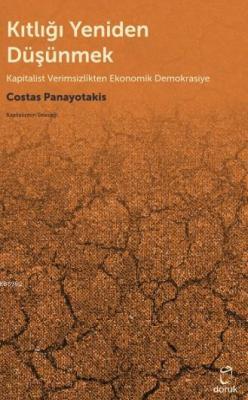 Kıtlığı Yeniden Düşünmek Costas Panayotakis