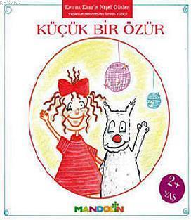 Kıvırcık Kiraz 3. Kitap: Küçük Bir Özür