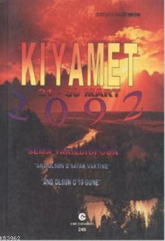 Kıyamet 21-30 Mart 2092