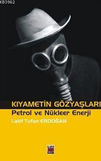 Kıyametin Gözyaşları