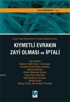 Kıymetli Evrakın Zayi Olması ve İptali