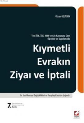 Kıymetli Evrakın Ziyaı ve İptali