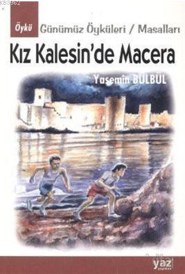 Kız Kalesin'de Macera