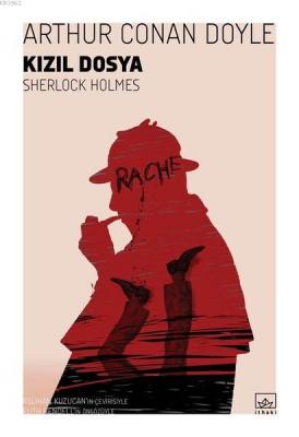 Kızıl Dosya - Sherlock Holmes Arthur Conan Doyle