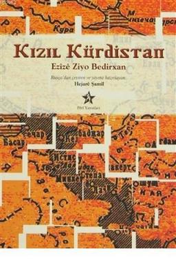 Kızıl Kürdistan Ezize Ziyo Bedirxan