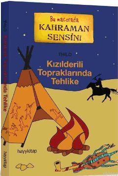 Kızılderili Topraklarında Tehlike