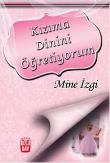 Kızıma Dinini Öğretiyorum