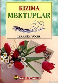 Kızıma Mektuplar (Sohbet-023)