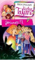 Kızlar Takımı - Görünmez Fil