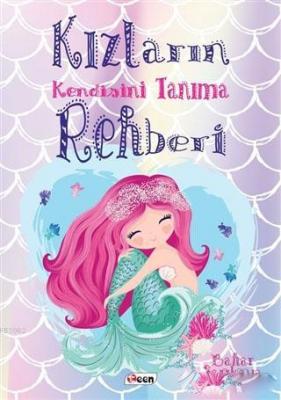 Kızların Kendisini Tanıma Rehberi