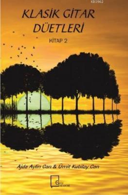 Klasik Gitar Düetleri - Kitap 2