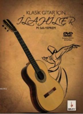 Klasik Gitar İçin İlahiler +DVD M. Safa Yeprem