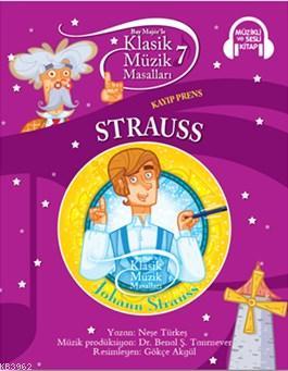 Klasik Müzik Masalları - Strauss Neşe Türkeş