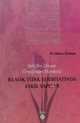 Klasik Türk Edebiyatında Eskil Yapılar