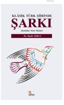 Klasik Türk Şiirinde Şarkı