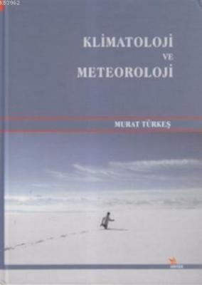 Klimatoloji ve Meteoroloji Murat Türkeş