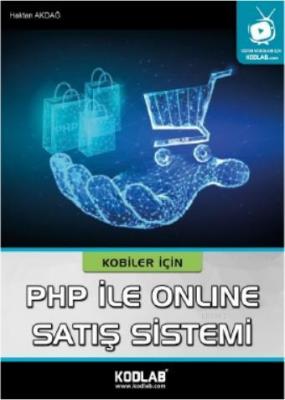 Kobiler için Php ile Online Satış Sistemi Haktan Akdağ