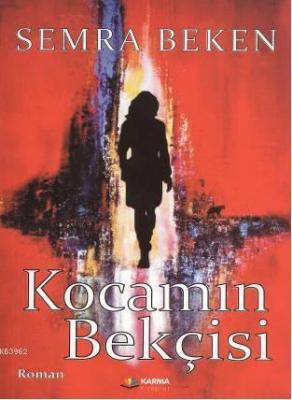 Kocamın Bekçisi
