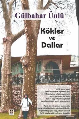 Kökler ve Dallar