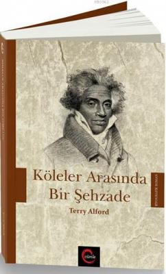 Köleler Arasında Bir Şehzade