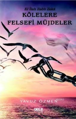 Kölelere Felsefi Müjdeler