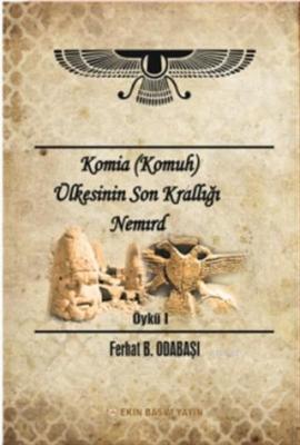 Komia (Komuh) Ülkesinin Son Krallığı Nemırd