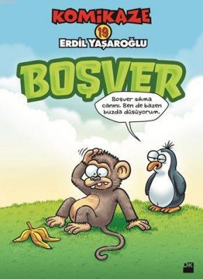 Komikaze 19 - Boşver