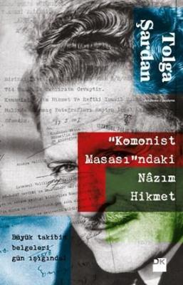 "Komonist Masası"ndaki Nazım Hikmek