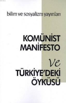 Komünist Manifesto ve Türkiye'deki Öyküsü Kolektif